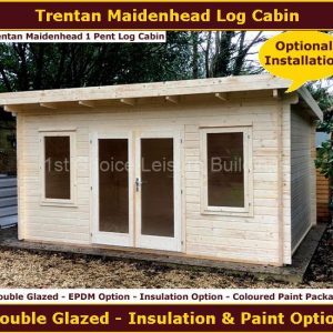 Trentan Maidenhead 1 Pent Log Cabin 1.